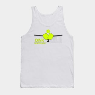 Dink Responsibly Pickleball Crossed Paddles T-Shirt Tank Top